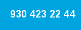 930 423 22 44